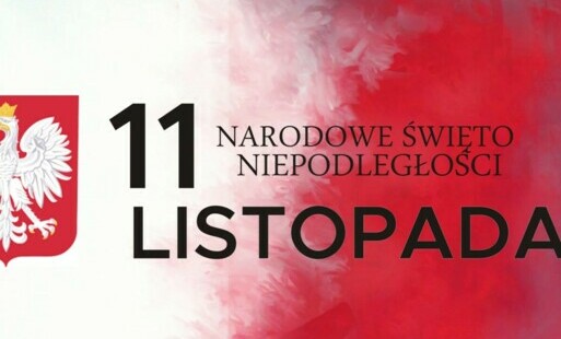 Zdjęcie do 11 LISTOPAD -  NARODOWE ŚWIĘTO NIEPODLEGŁOŚĆI 